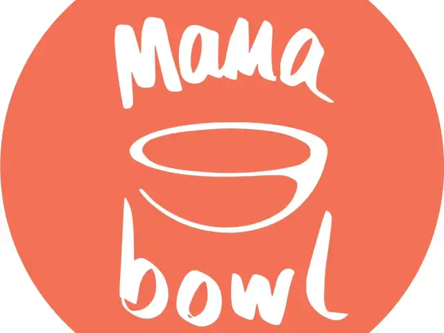 Mama Bowl
