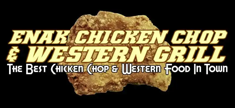 Enak Chicken Chop & Western Grill Food Photo 2