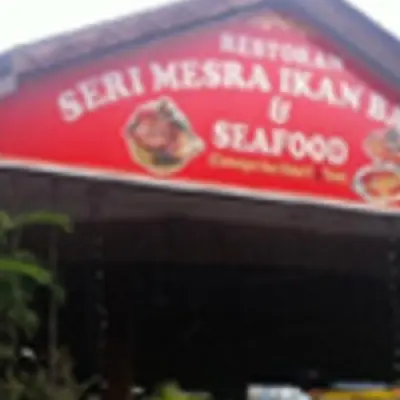 Restoran Seri Mesra & Ikan Bakar Seafood