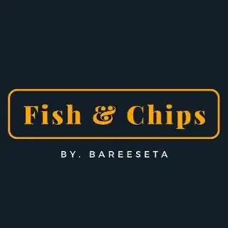 Fish and Chips By. Bareeseta