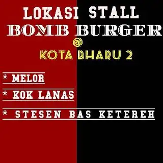 Bomb Burger Pasir Puteh