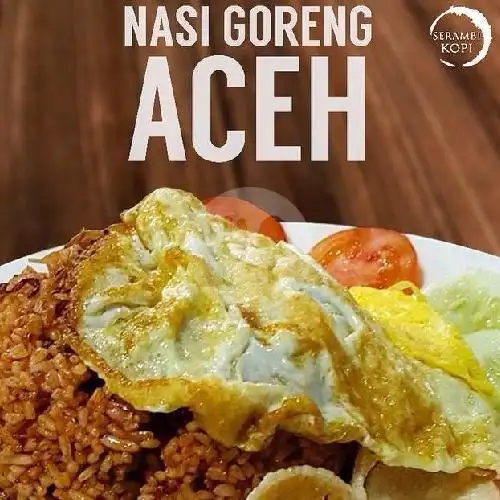 Gambar Makanan Serambi Kopi, Arifin Ahmad 11