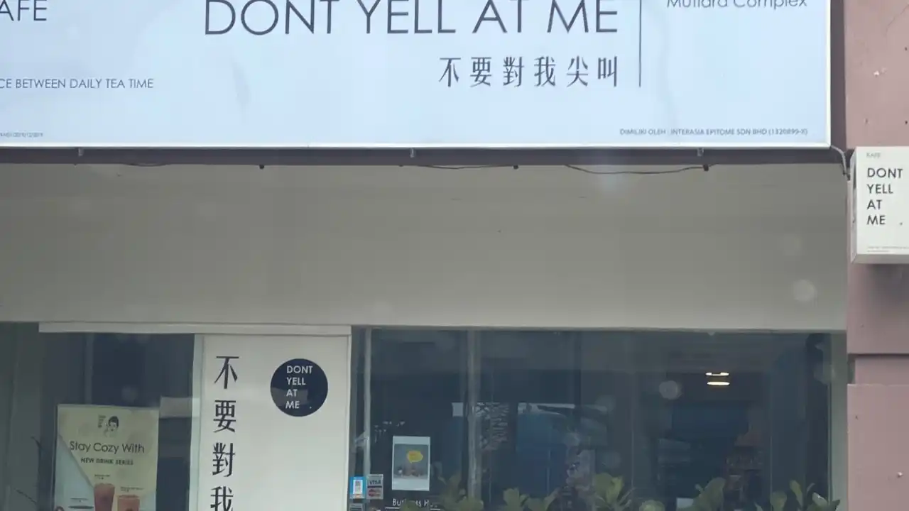 Don’t Yell At Me