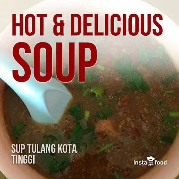 Sup tulang Kota Tinggi Food Photo 1